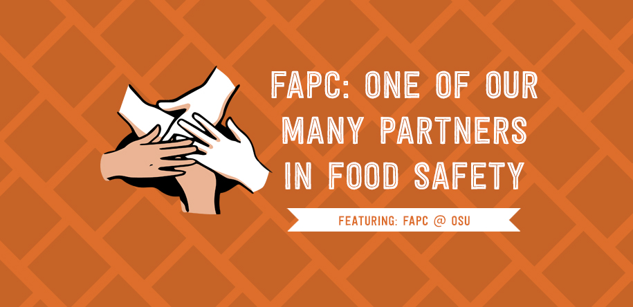 FAPC: One of our Many Partners in Food Safety