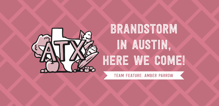 BrandStorm in Austin, Here we Come!