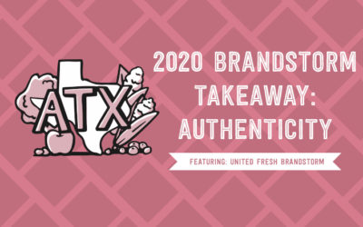 2020 BrandStorm Takeaway: Authenticity