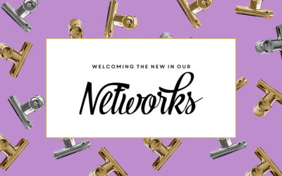 Welcoming the New in our Networks