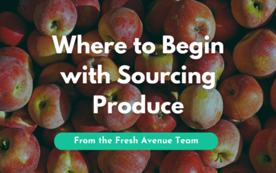 Where to Begin with Sourcing Produce