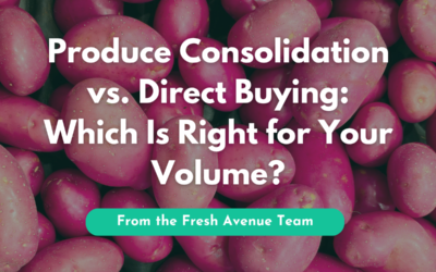 Produce Consolidation vs. Direct Buying: Which Is Right for Your Volume?